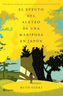 Portada de El efecto del aleteo de una mariposa en Japón (Bestseller)